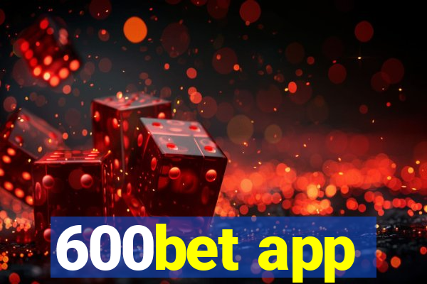 600bet app